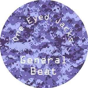 One Eyed Jacks  - General Beat