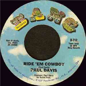 Paul Davis  - Ride 'Em Cowboy / I'm The Only Sinner (In Salt Lake City)