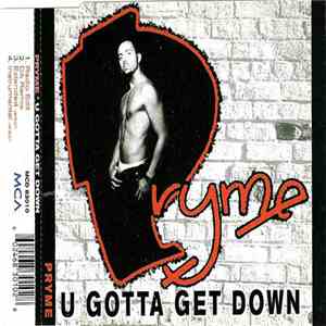 Pryme - U Gotta Get Down