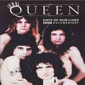 Queen - Days Of Our Lives - BBC Documentary