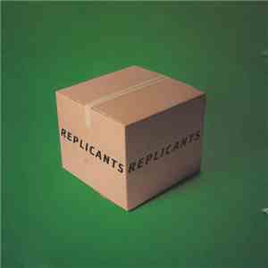 Replicants - Replicants