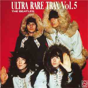 The Beatles - Ultra Rare Trax Vol. 5