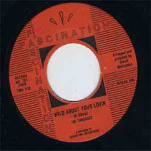 The Sharades  - Wild About Your Lovin' / Only A Tear
