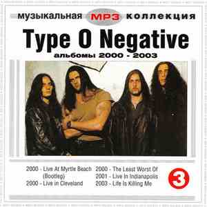 Type O Negative - Type O Negative 3 (Альбомы 2000-2003)