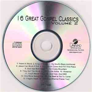 Unknown Artist - 16 Great Gospel Classics Volume 2