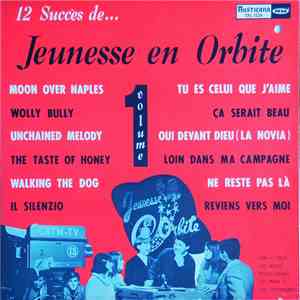 Various - 12 Succès De Jeunesse En Orbite, Vol.1