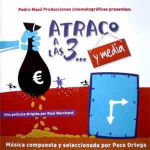 Various - Atraco A Las 3... Y Media (Banda Sonora Original)