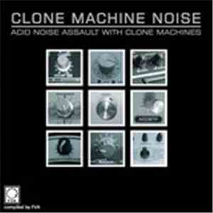 Various - Clone Machine Noise