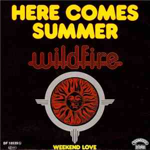 Wildfire  - Here Comes Summer