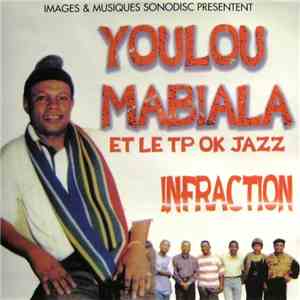 Youlou Mabiala Et Le TP OK Jazz - Infraction