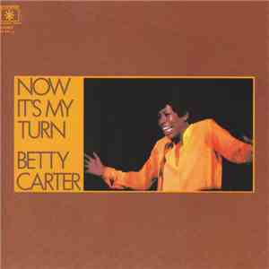 Betty Carter - Now It's My Turn