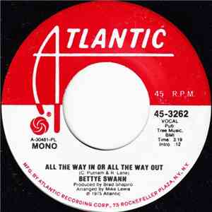 Bettye Swann - All The Way In Or All The Way Out