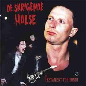 De Skrigende Halse - Testament For Ronni