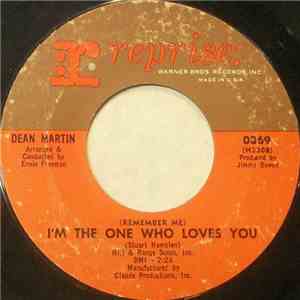 Dean Martin - (Remember Me) I'm The One Who Loves You / Born To Lose