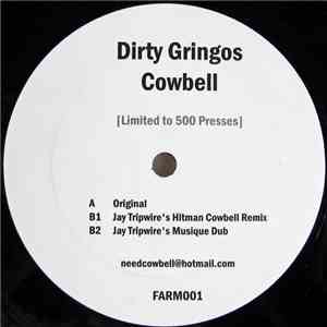Dirty Gringos - Cowbell