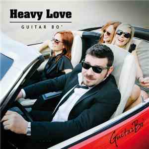 Guitar Bo' - Heavy Love