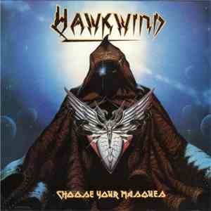Hawkwind - Choose Your Masques