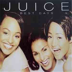 Juice - Best Days