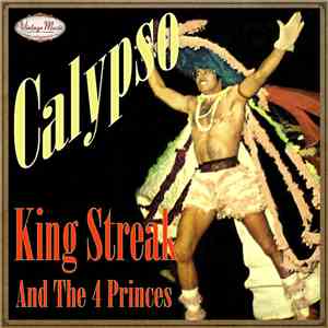 King Streak And The 4 Princes - King Streak And The 4 Princes: Calypso