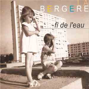 La Bergère - Fi De L'Eau