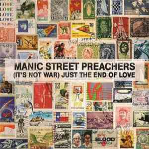 Manic Street Preachers - (It's Not War) Just The End Of Love