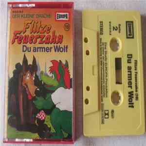 Matthias Riehl - Flitze Feuerzahn - Der Kleine Drache 19 - Du Armer Wolf