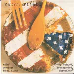 Mount Pilot - Help Wanted, Love Needed, Caretaker: Radio Versions & Full Al ...