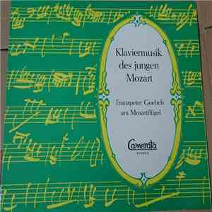 Mozart / Franzpeter Goebels - Klaviermusik Des Jungen Mozart