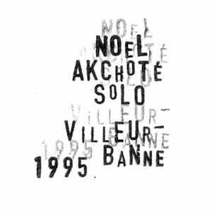 Noël Akchoté - Villeurbanne 1995.
