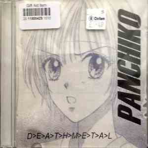 Panchiko - D>E>A>T>H>M>E>T>A>L