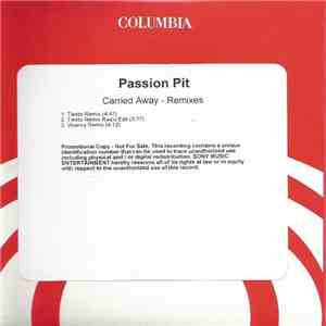 Passion Pit - Carried Away - Remixes