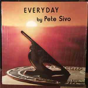Pete Sivo - Everyday