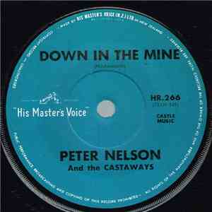 Peter Nelson And The Castaways - Down In The Mine