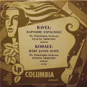 Ravel, Kodály, The Philadelphia Orchestra Conducted By Eugene Ormandy - Rav ...