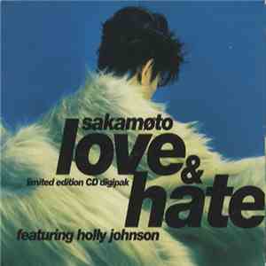 Ryuichi Sakamoto Featuring Holly Johnson - Love & Hate