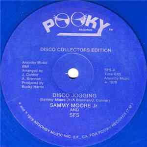 Sammy Moore Jr. And SFS - Disco Jogging / Bones In Motion