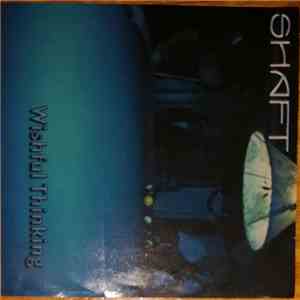 Shaft  - Wishful Thinking