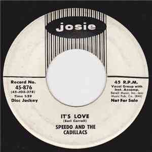 Speedo And The Cadillacs - It's Love / Tell Me Today