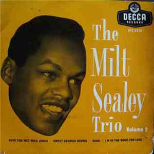 The Milt Sealey Trio - Volume 2