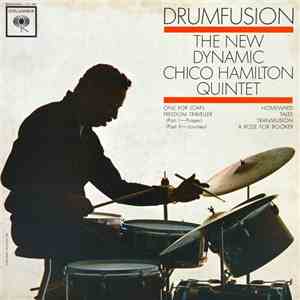 The New Dynamic Chico Hamilton Quintet - Drumfusion