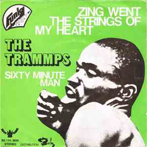 The Trammps - Zing Went The Strings Of My Heart