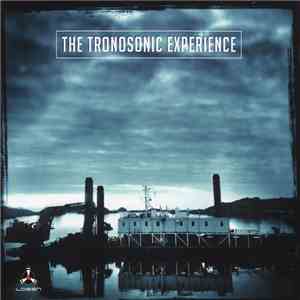 The Tronosonic Experience - The Tronosonic Experience