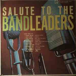 Various - Salute To The Band Leaders