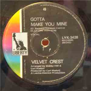 Velvet Crest - Gotta Make You Mine