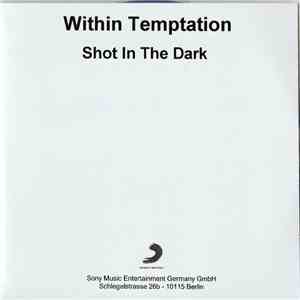 Within Temptation - Shot In The Dark