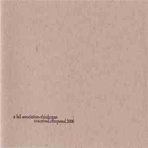 A Fail Association + Thirdorgan - Wrists, Confused