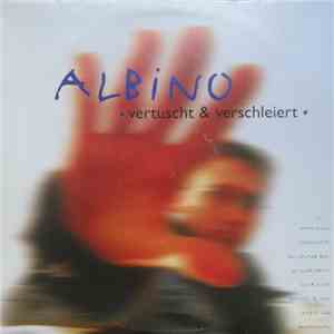 Albino - Vertuscht & Verschleiert