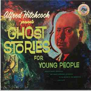 Alfred Hitchcock - Ghost Stories For Young People