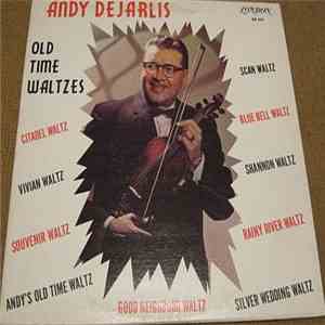 Andy Dejarlis - Old Time Waltzes