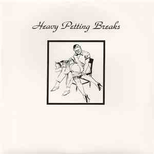 Butchwax, Darth Fader And The Wax Fondler - Heavy Petting Breaks